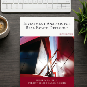 Investment Analysis for Real Estate Decisions 9th Edition