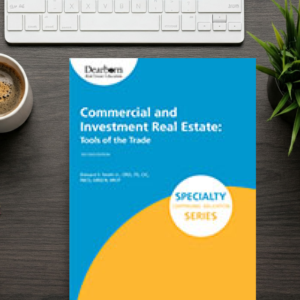 Commercial and Investment Real Estate: Tools of the Trade 2nd Edition