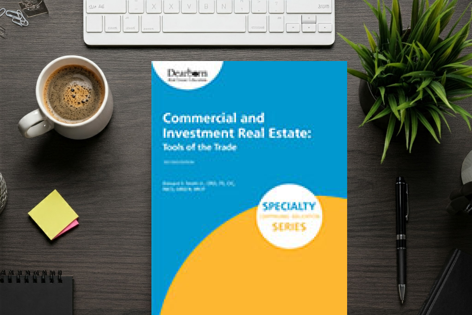 Commercial and Investment Real Estate: Tools of the Trade 2nd Edition