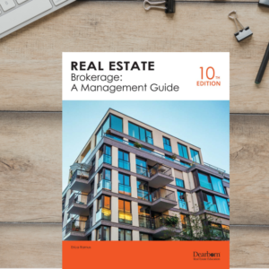 Real Estate Brokerage: A Management Guide 10th Edition