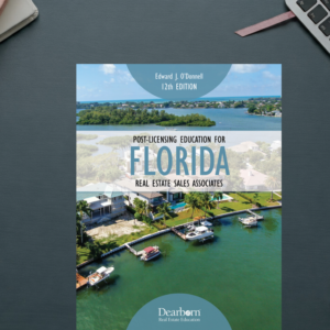 Post-Licensing Education for Florida Real Estate Sales Associates 12th Edition