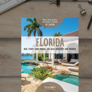 Florida Real Estate Exam Manual for Sales Associates and Brokers 48th Edition