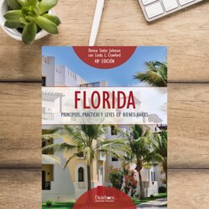 Florida Real Estate Principles, Practices & Law 48th Edition, Spanish (Principios, Practicas y Ley de Bienes Raices en Florida 48th Edicion)